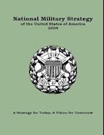 National Military Strategy of the United States of America 2004