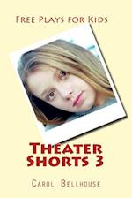 Theater Shorts 3