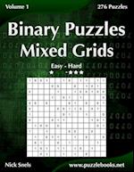 Binary Puzzles Mixed Grids - Easy to Hard - Volume 1 - 276 Puzzles