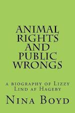 Animal Rights and Public Wrongs