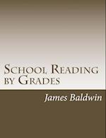 School Reading by Grades