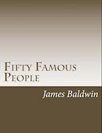 Fifty Famous People