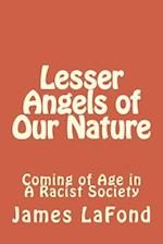 Lesser Angels of Our Nature