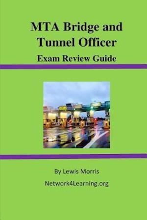 MTA Bridge and Tunnel Officer Exam Review Guide