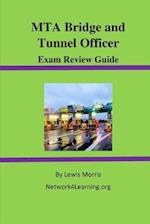 MTA Bridge and Tunnel Officer Exam Review Guide