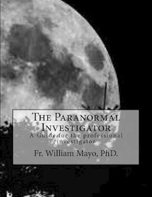 The Paranormal Investigator