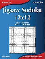 Jigsaw Sudoku 12x12 - Easy to Extreme - Volume 15 - 276 Puzzles