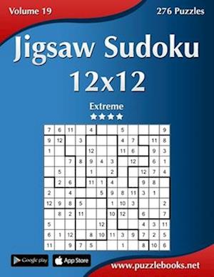 Jigsaw Sudoku 12x12 - Extreme - Volume 19 - 276 Puzzles