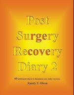 Post Surgery Recovery Diary 2