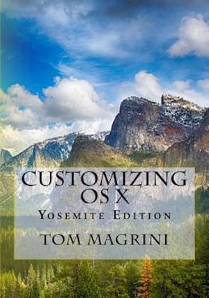 Customizing OS X - Yosemite Edition