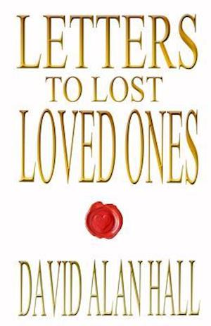 Letters to Lost Loved Ones