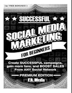 Social Media Marketing Sucessfully, Premium Edition
