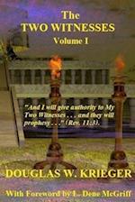 The Two Witnesses - Vol. I