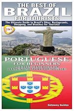 The Best of Brazil For Tourists & Portuguese For Beginners