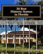 20 Best Historic Homes in Florida