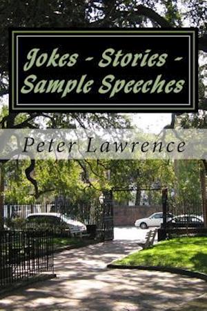 Jokes - Stories - Sample Speeches For All Occasions