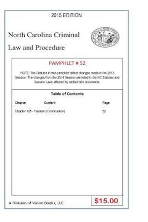 North Carolina Criminal Law and Procedure-Pamphlet 52