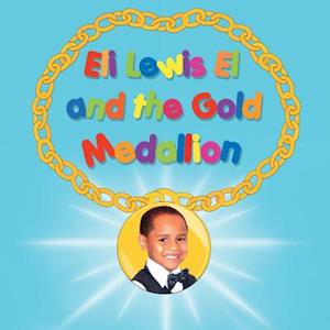 Eli Lewis El and the Gold Medallion