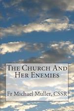 The Church and Her Enemies