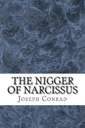 The Nigger of Narcissus