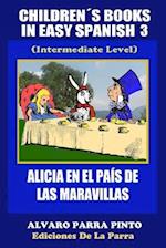 Childrens Books in Easy Spanish Volume 3