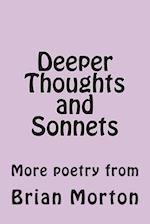 Deeper Thoughts and Sonnets