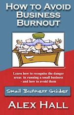 How to Avoid Business Burnout