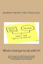 Bowen Theory and Theology