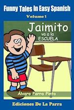 Funny Tales in Easy Spanish Volume 1
