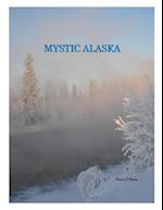 Mystic Alaska