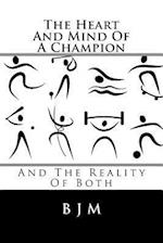 The Heart and Mind of a Champion