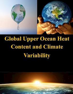 Global Upper Ocean Heat Content and Climate Variability