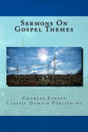 Sermons on Gospel Themes