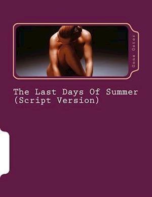 The Last Days of Summer (Script Version)