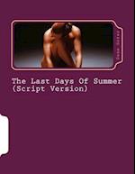 The Last Days of Summer (Script Version)