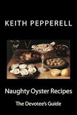 Naughty Oyster Recipes