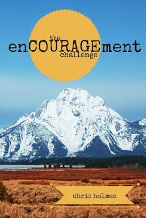 The Encouragement Challenge