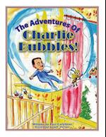 The Adventures of Charlie Bubbles!