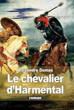 Le Chevalier d'Harmental