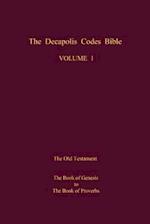The Decapolis Codes Bible, Volume 1