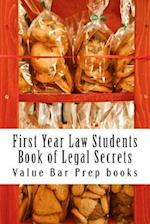 First Year Law Students Book of Legal Secrets