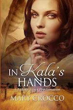 In Kala's Hands
