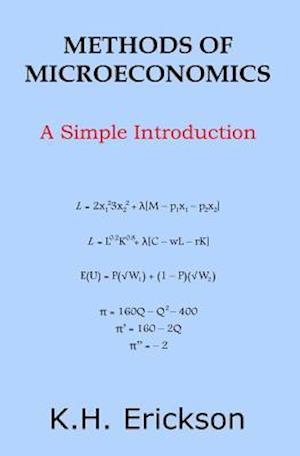 Methods of Microeconomics: A Simple Introduction