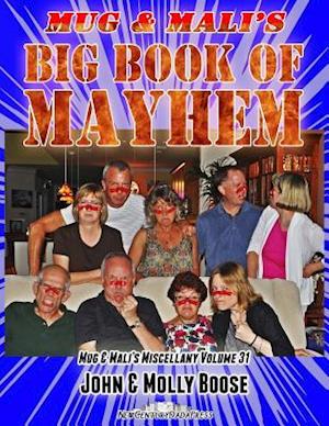 Mug & Mali's Big Book of Mayhem