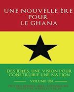 Une Nouvelle Ère Pour Le Ghana