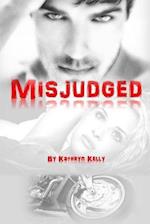 Misjudged (A Death Dwellers MC Novella)