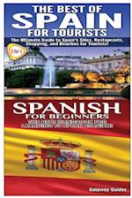 Best of Spain for Tourists & Spanish for Beginners