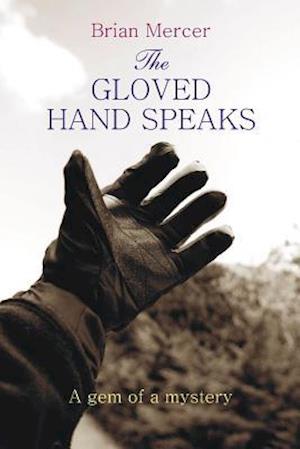 The Gloved Hand Speaks