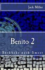 Benito 2 - Rueckkehr nach Smeet