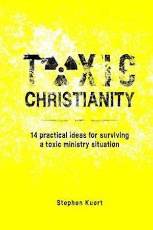 Toxic Christianity